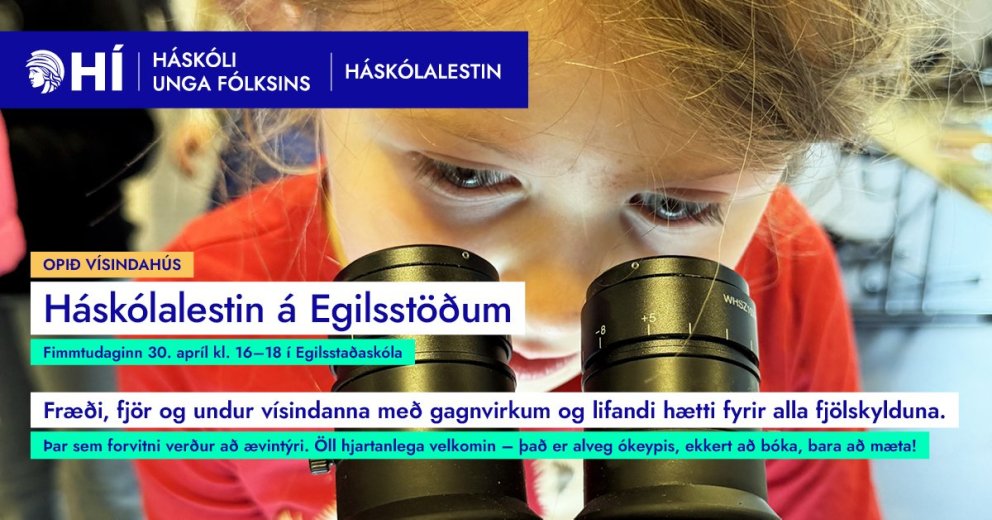 Háskólalestin á Egilsstöðum 28. - 30. apríl
