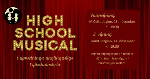 High School Musical - árshátíð elsta stigs