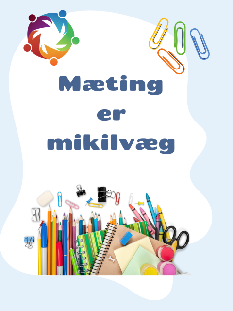 Mæting er mikilvæg